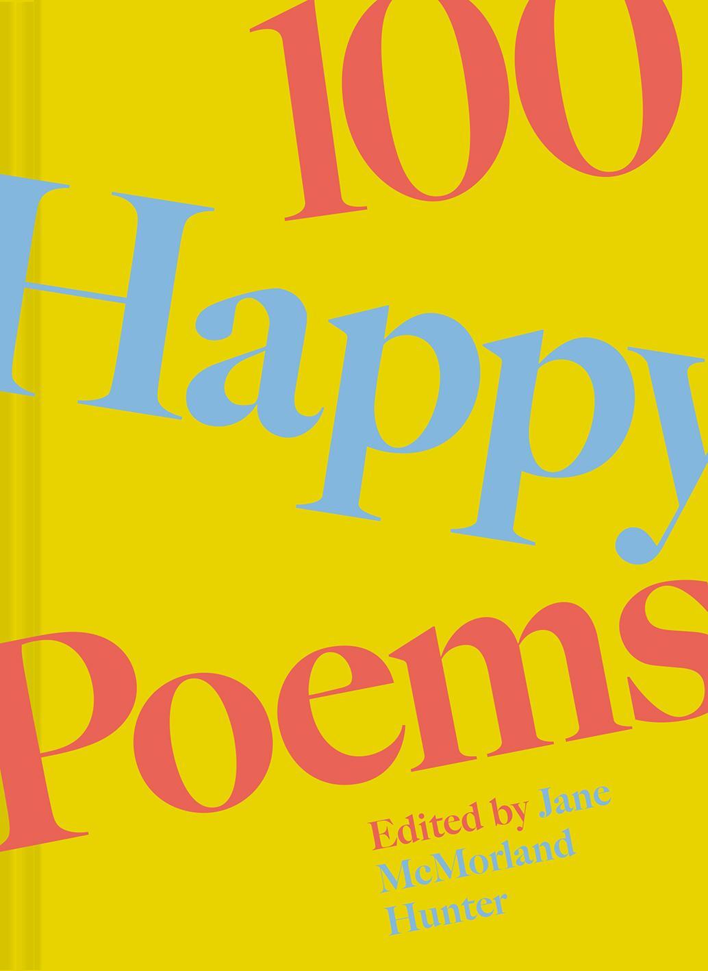 Cover: 9781849948869 | 100 Happy Poems | To raise your spirits every day | Hunter | Buch