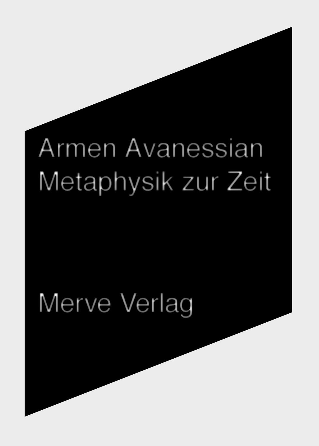 Cover: 9783962730161 | Metaphysik zur Zeit | Armen Avanessian | Taschenbuch | IMD | Deutsch