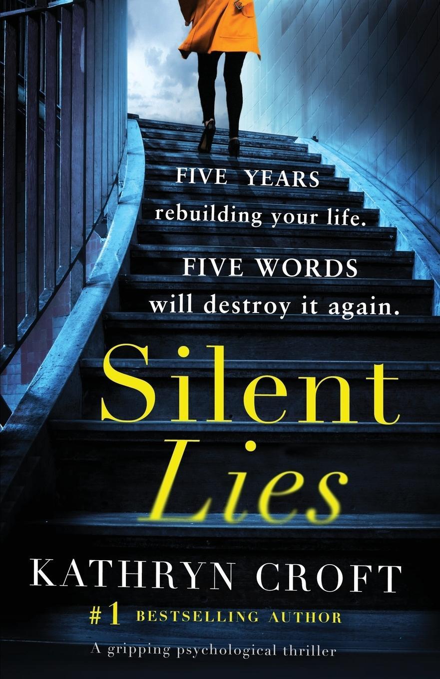 Cover: 9781786812841 | Silent Lies | A gripping psychological thriller with a shocking twist