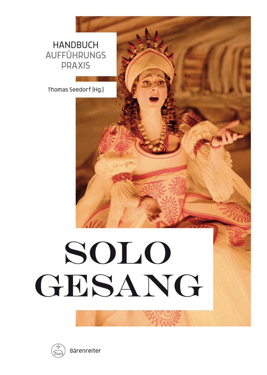 Cover: 9783761823453 | Handbuch Aufführungspraxis Sologesang | Thomas Seedorf | Buch | 2019
