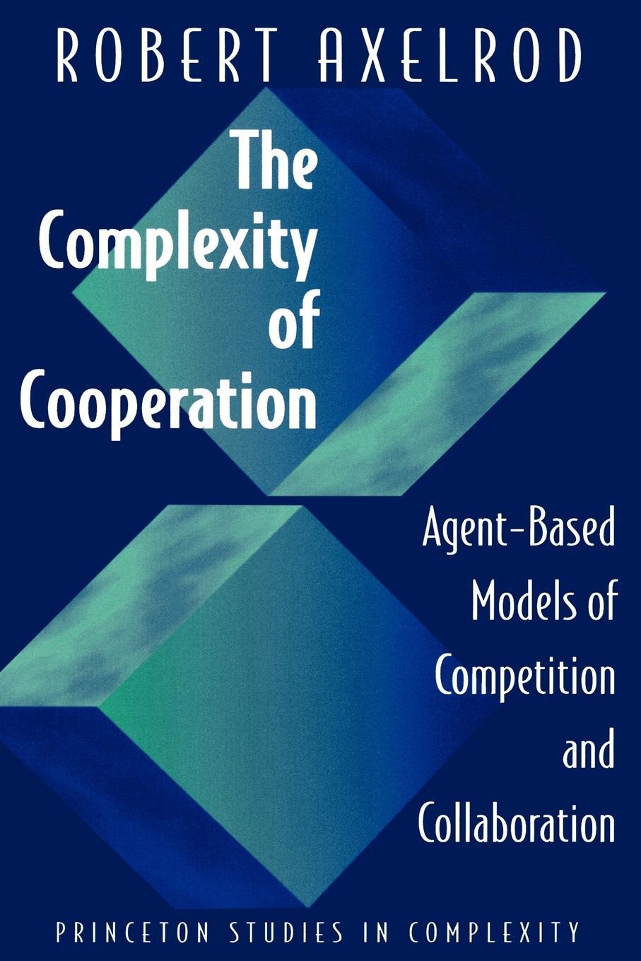 Cover: 9780691015675 | The Complexity of Cooperation | Robert Axelrod | Taschenbuch | 1997