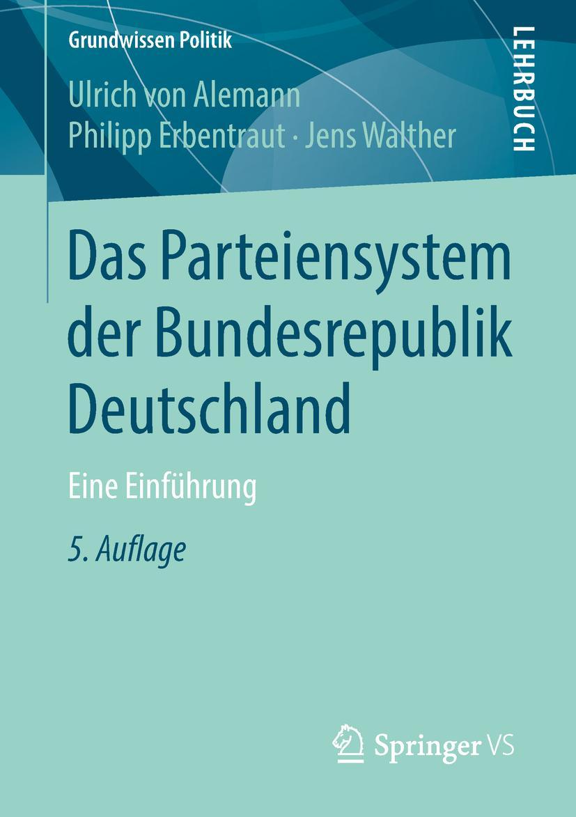 Cover: 9783658211585 | Das Parteiensystem der Bundesrepublik Deutschland | Eine Einführung