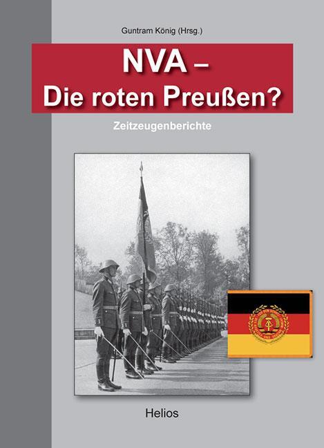 Cover: 9783869330266 | NVA - Die roten Preußen? | Zeitzeugenberichte | Heinemann (u. a.)