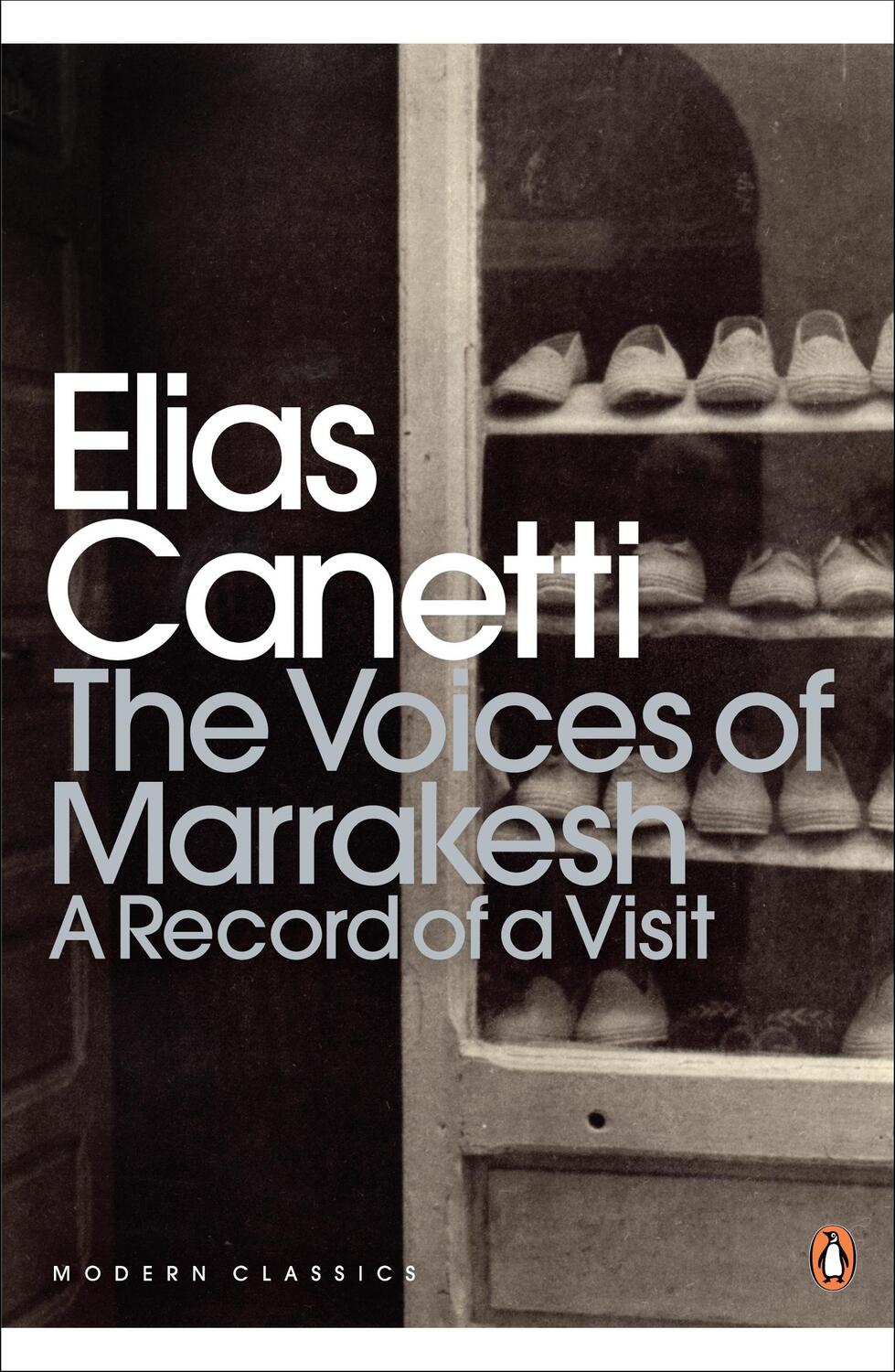 Cover: 9780141195629 | The Voices of Marrakesh: A Record of a Visit | Elias Canetti | Buch