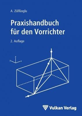 Cover: 9783802728495 | Praxishandbuch für den Vorrichter | A. Zülfüoglu | Buch | Deutsch