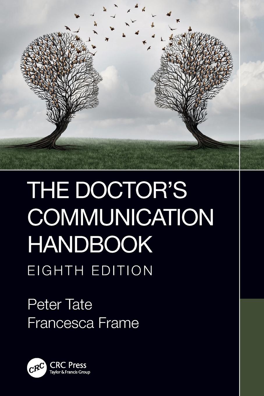 Cover: 9780367198220 | The Doctor's Communication Handbook, 8th Edition | Peter Tate (u. a.)