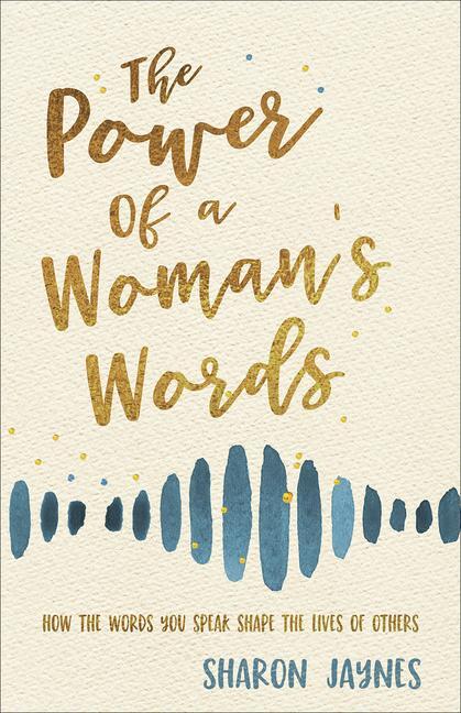 Cover: 9780736979832 | The Power of a Woman's Words | Sharon Jaynes | Taschenbuch | Englisch