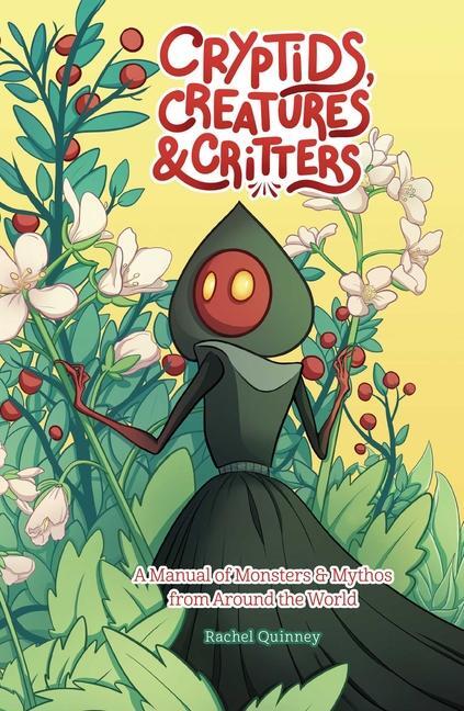 Cover: 9781524889838 | Cryptids, Creatures &amp; Critters | Rachel Quinney | Taschenbuch | 2024