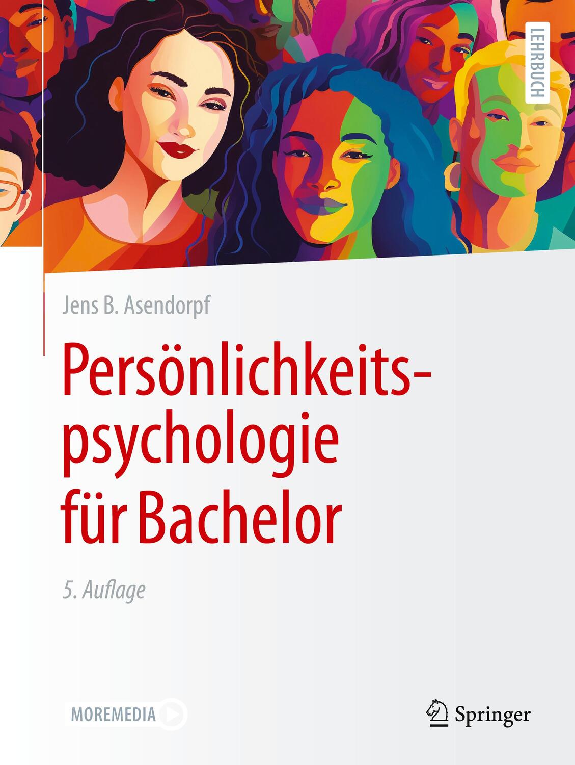 Cover: 9783662684504 | Persönlichkeitspsychologie für Bachelor | Jens B. Asendorpf | Buch | x