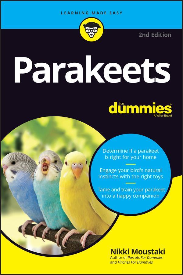 Cover: 9781119755241 | Parakeets For Dummies | Nikki Moustaki | Taschenbuch | 176 S. | 2021