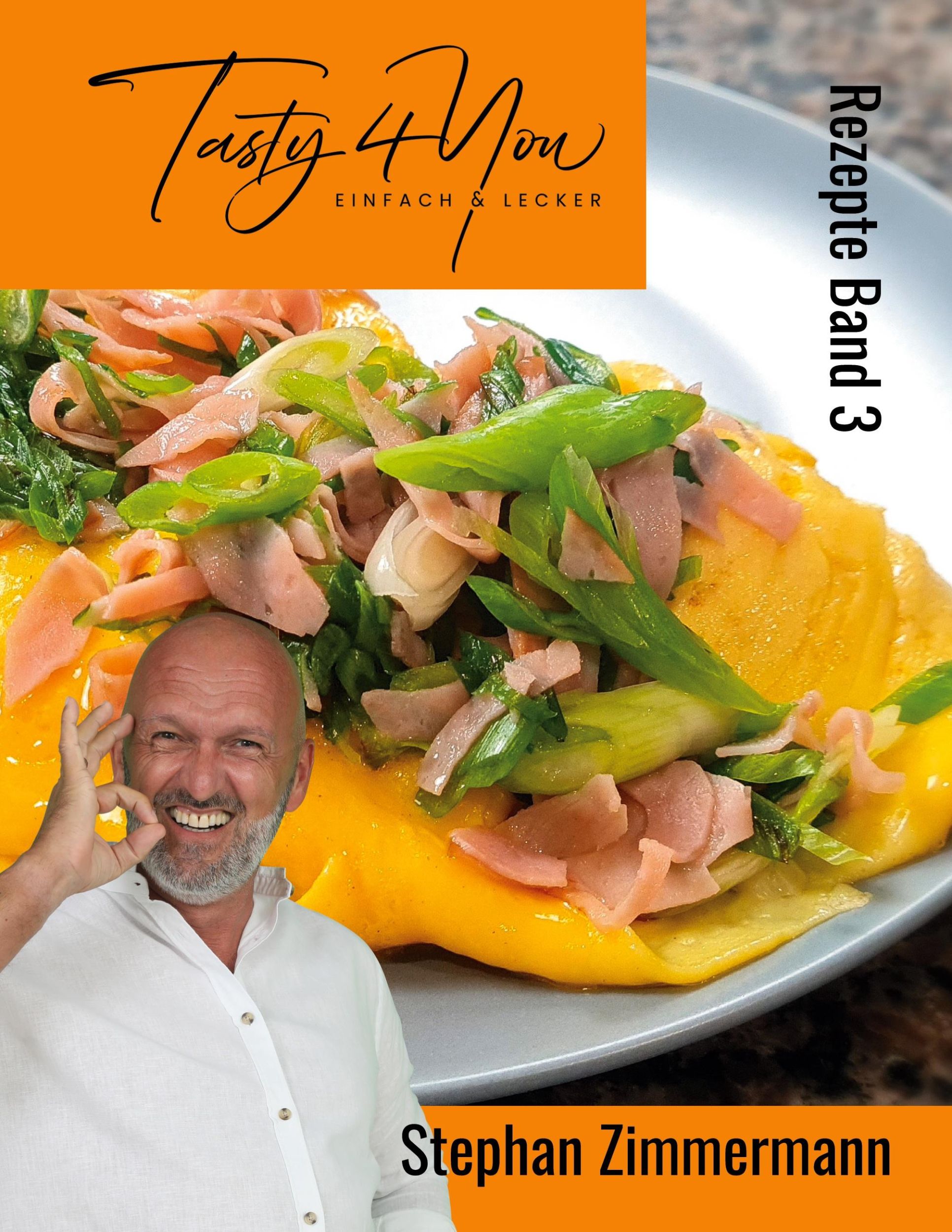 Cover: 9783759734037 | Tasty 4 You | Rezepte Band 3 | Stephan Zimmermann | Taschenbuch | 2024