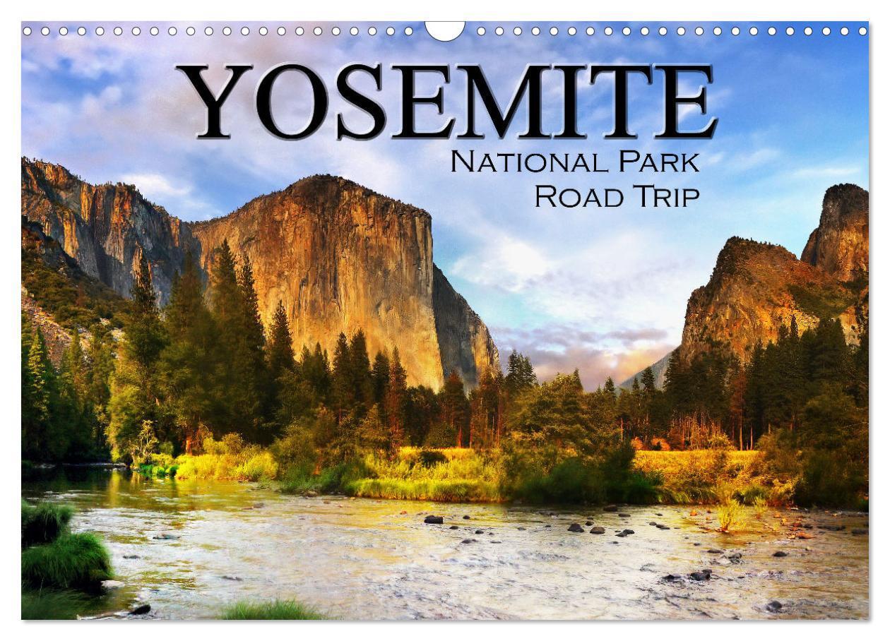 Cover: 9781325912513 | Yosemite National Park Road Trip (Wall Calendar 2024 DIN A3...