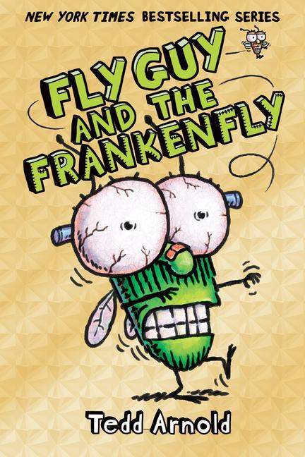 Cover: 9780545493284 | Fly Guy and the Frankenfly | Tedd Arnold | Buch | Gebunden | Englisch