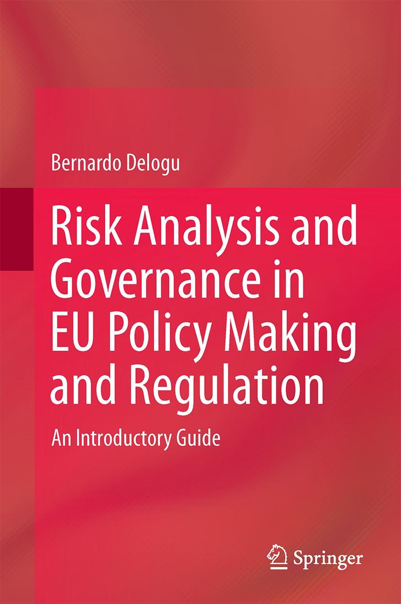 Cover: 9783319308210 | Risk Analysis and Governance in EU Policy Making and Regulation | Buch