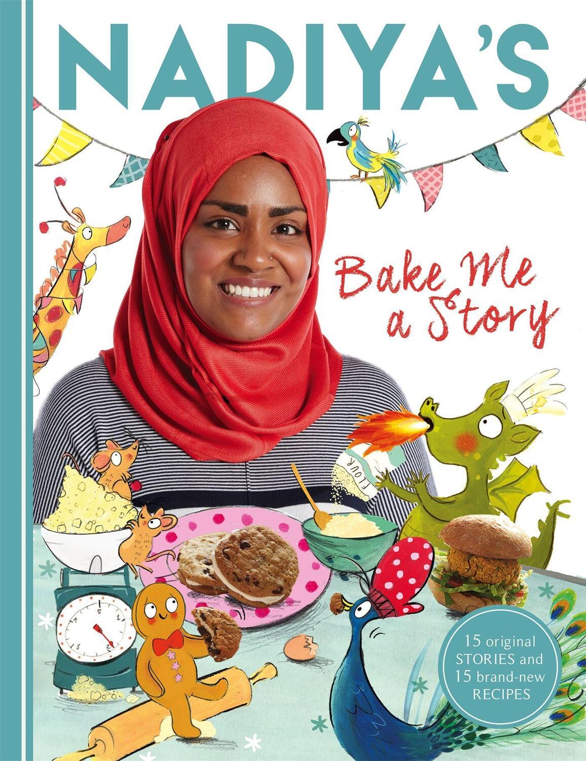 Cover: 9781444933277 | Nadiya's Bake Me a Story | Fifteen Stories and Recipes for Children