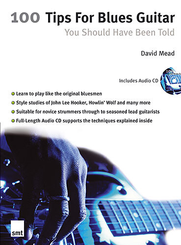 Cover: 654979064664 | 100 Tips For Blues Guitar | You Should Have Been Told | 100 Tips