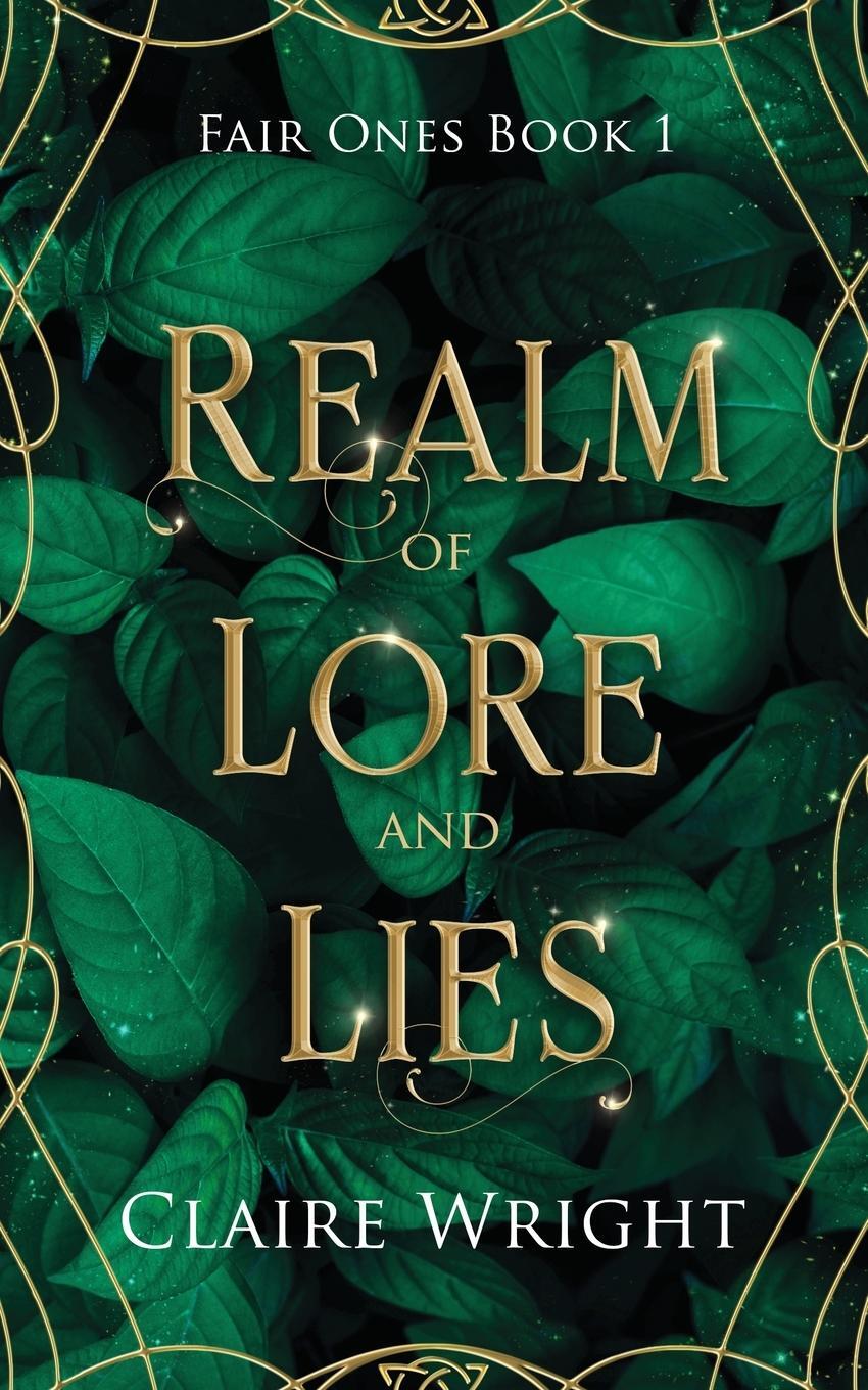Cover: 9781739732011 | Realm of Lore and Lies | Fair Ones Book 1 | Claire Wright | Buch