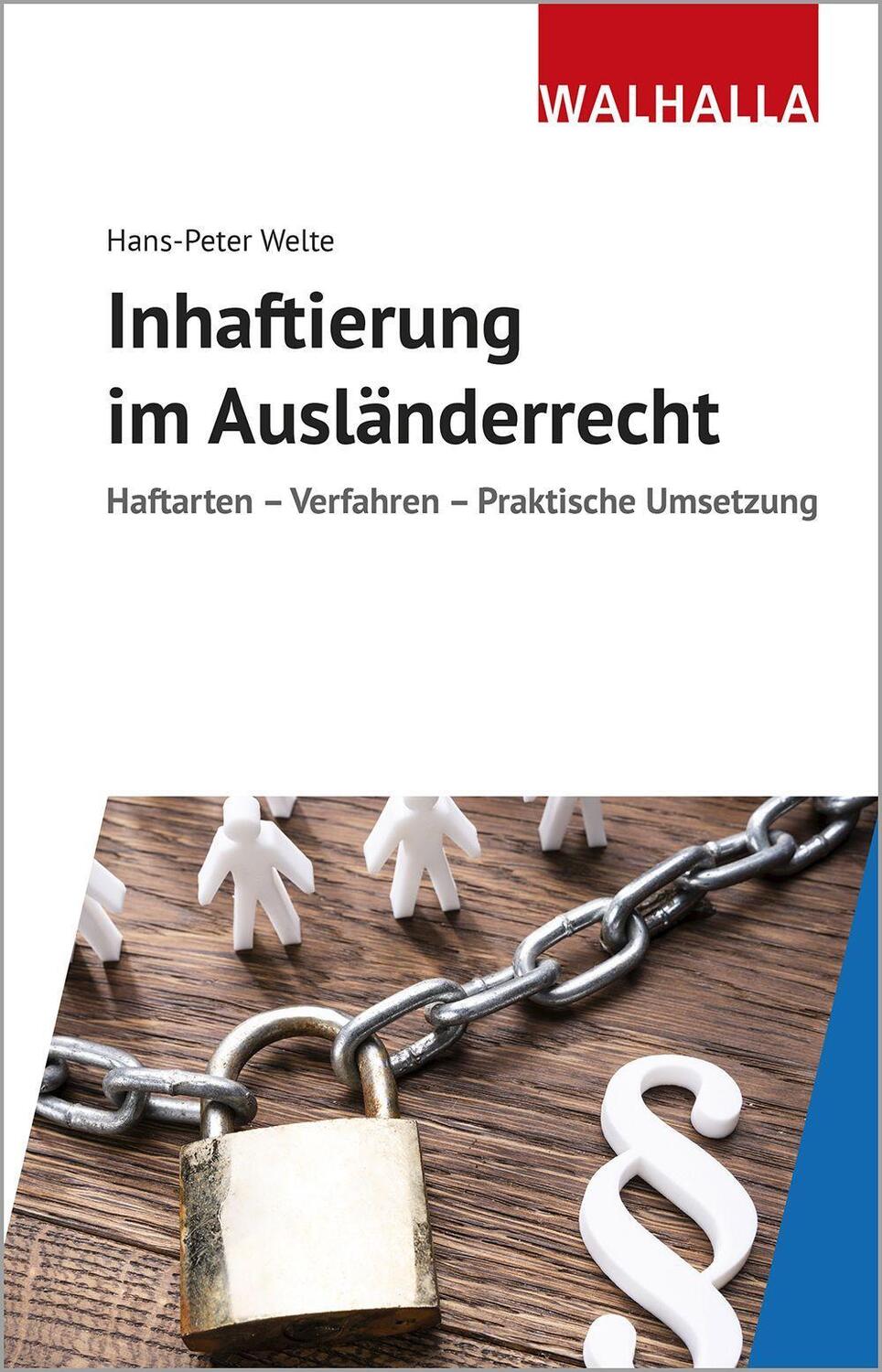 Cover: 9783802976582 | Inhaftierung im Ausländerrecht | Hans-Peter Welte | Buch | Deutsch