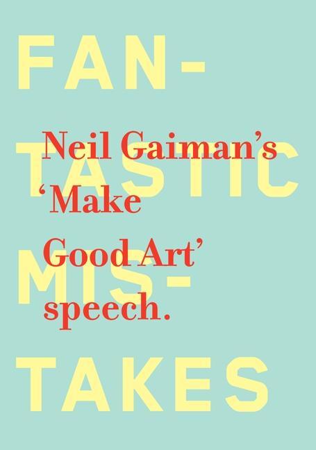 Cover: 9780062266767 | Make Good Art | Neil Gaiman | Buch | Englisch | 2013