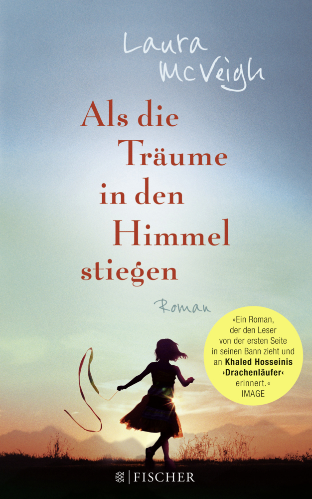 Cover: 9783596299706 | Als die Träume in den Himmel stiegen | Roman | Laura McVeigh | Buch