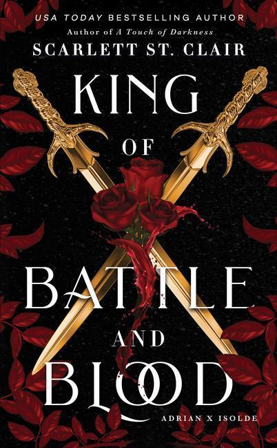 Cover: 9781728258447 | King of Battle and Blood | Scarlett St Clair | Buch | Adrian X Isolde