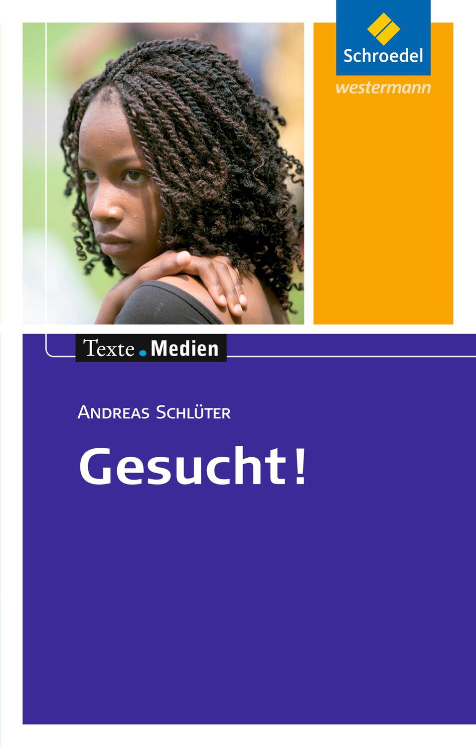 Cover: 9783507470965 | Gesucht! Textausgabe mit Materialteil | Andreas Schlüter | Taschenbuch