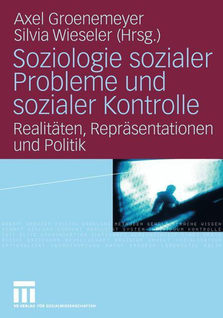 Cover: 9783531198620 | Soziologie sozialer Probleme und sozialer Kontrolle | Wieseler (u. a.)