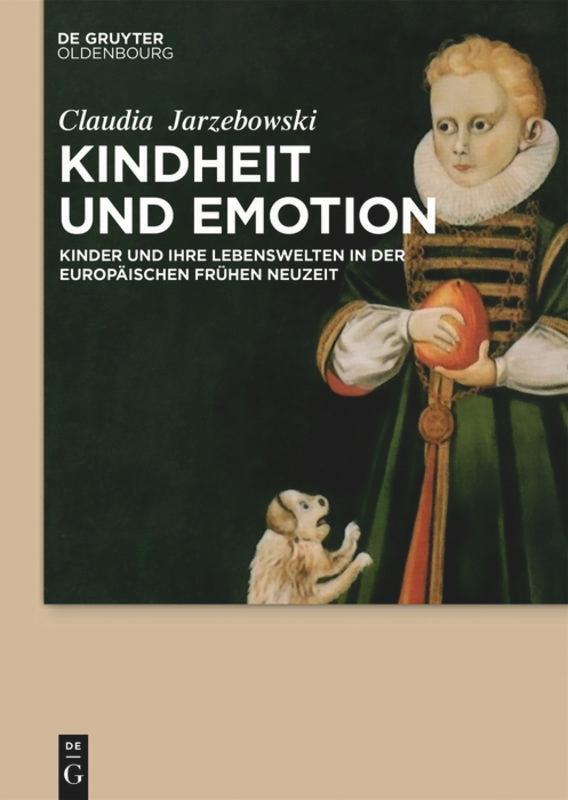 Cover: 9783110710021 | Kindheit und Emotion | Claudia Jarzebowski | Taschenbuch | Paperback