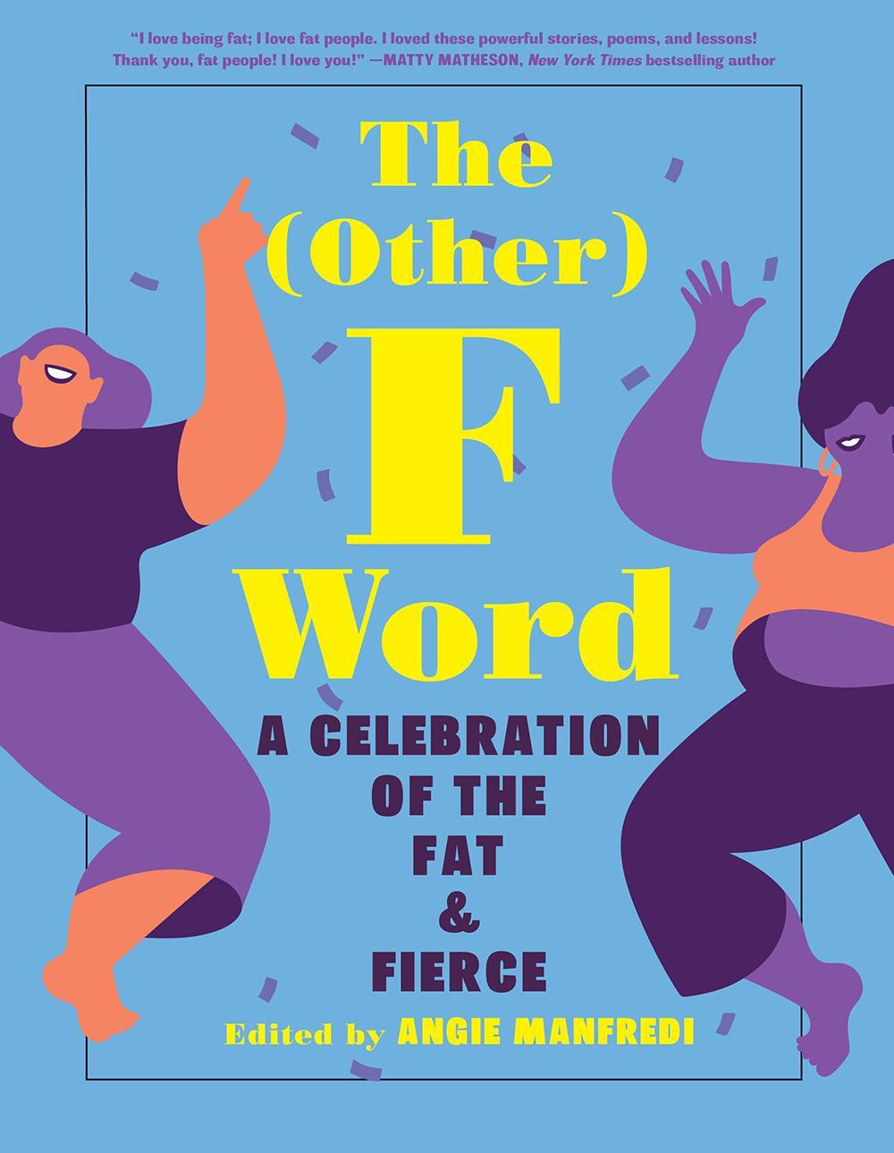 Cover: 9781419747007 | The Other F Word: A Celebration of the Fat &amp; Fierce | Taschenbuch