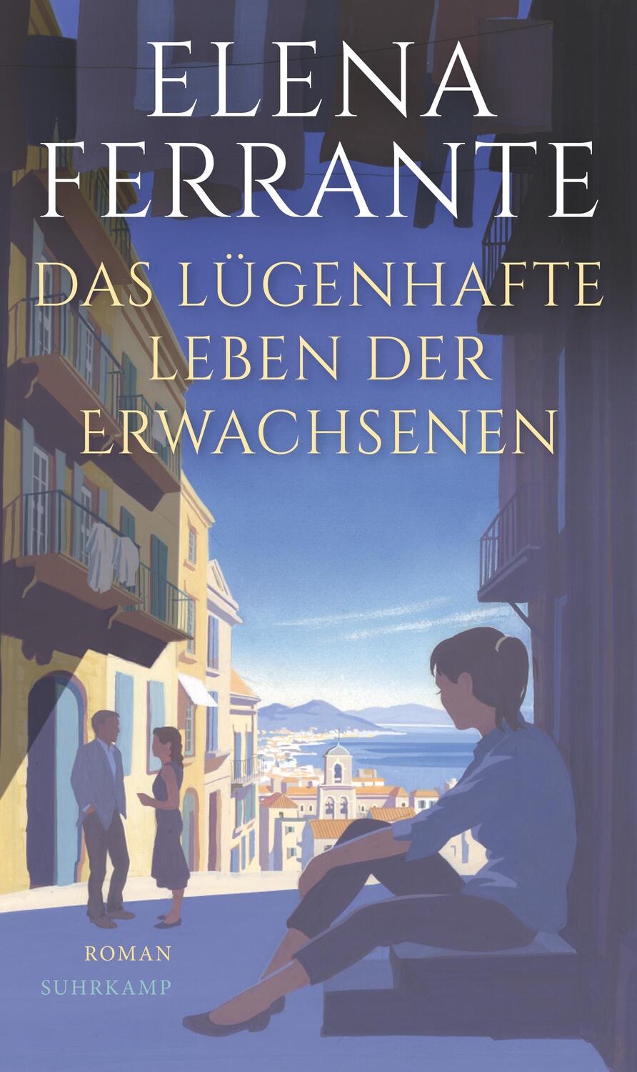 Cover: 9783518429525 | Das lügenhafte Leben der Erwachsenen | Elena Ferrante | Buch | Deutsch