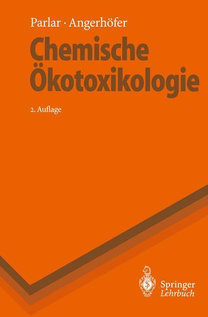 Cover: 9783540591504 | Chemische Ökotoxikologie | Daniela Angerhöfer (u. a.) | Taschenbuch
