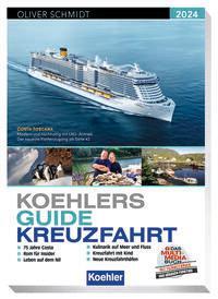 Cover: 9783782215374 | Koehlers Guide Kreuzfahrt 2024 | Oliver Schmidt | Taschenbuch | 340 S.