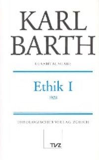 Cover: 9783290162016 | Ethik. Tl.1 | Karl Barth (u. a.) | Leinen (Buchleinen) | Deutsch