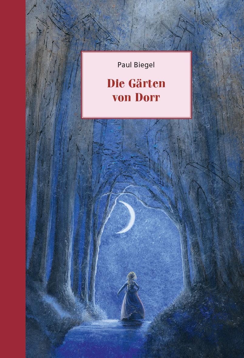 Cover: 9783825178062 | Die Gärten von Dorr | Paul Biegel | Taschenbuch | Deutsch | 2014