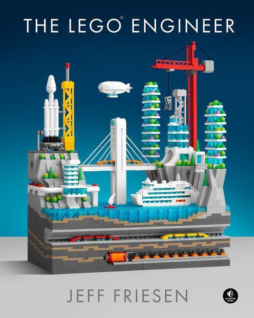 Cover: 9781718502505 | The LEGO® Engineer | Jeff Friesen | Buch | Englisch | 2022
