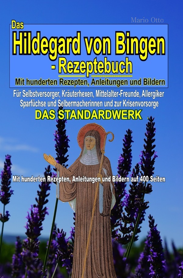 Cover: 9783754136362 | Das Hildegard von Bingen-Rezeptebuch - DAS STANDARDWERK | Mario Otto