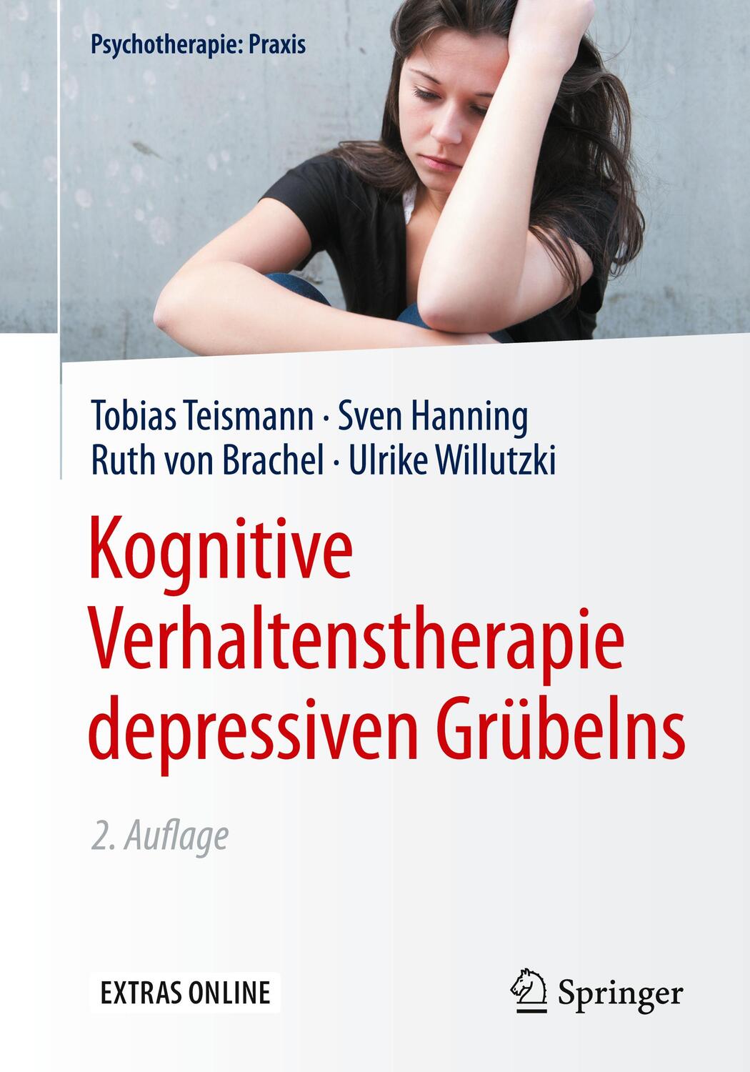 Cover: 9783662505151 | Kognitive Verhaltenstherapie depressiven Grübelns | Teismann (u. a.)