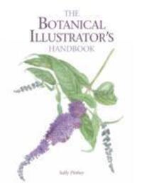 Cover: 9781847977175 | The Botanical Illustrator's Handbook | Sally Pinhey | Taschenbuch
