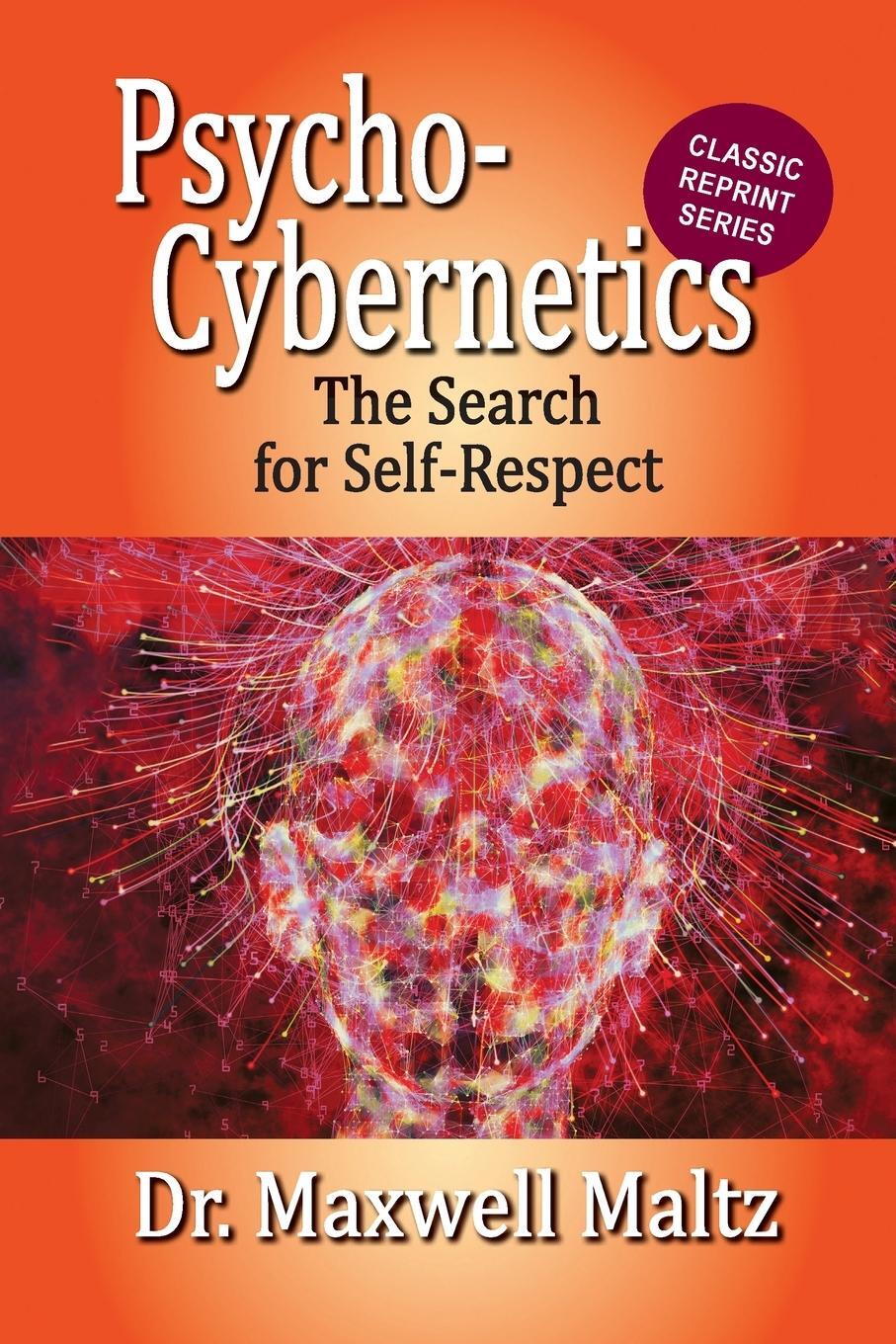 Cover: 9781953321190 | Psycho-Cybernetics The Search for Self-Respect | Maxwell Maltz | Buch