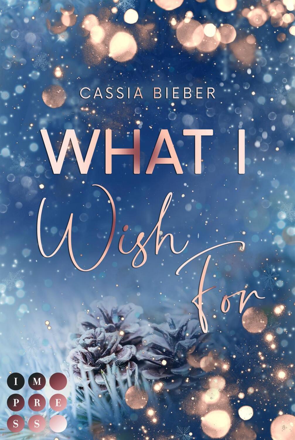 Cover: 9783551305398 | What I Wish For | Cassia Bieber | Taschenbuch | 274 S. | Deutsch