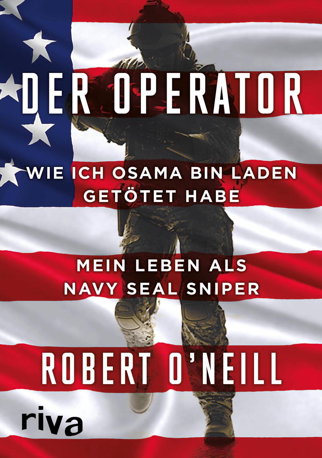 Cover: 9783742303899 | Der Operator | Robert O'Neill | Buch | Deutsch | 2017 | riva