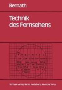 Cover: 9783540156000 | Technik des Fernsehens | Konrad W. Bernath | Taschenbuch | Paperback