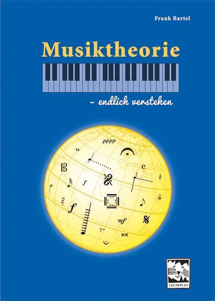Cover: 9783897751552 | Musiktheorie - endlich verstehen | Frank Bartel | Taschenbuch | 2015