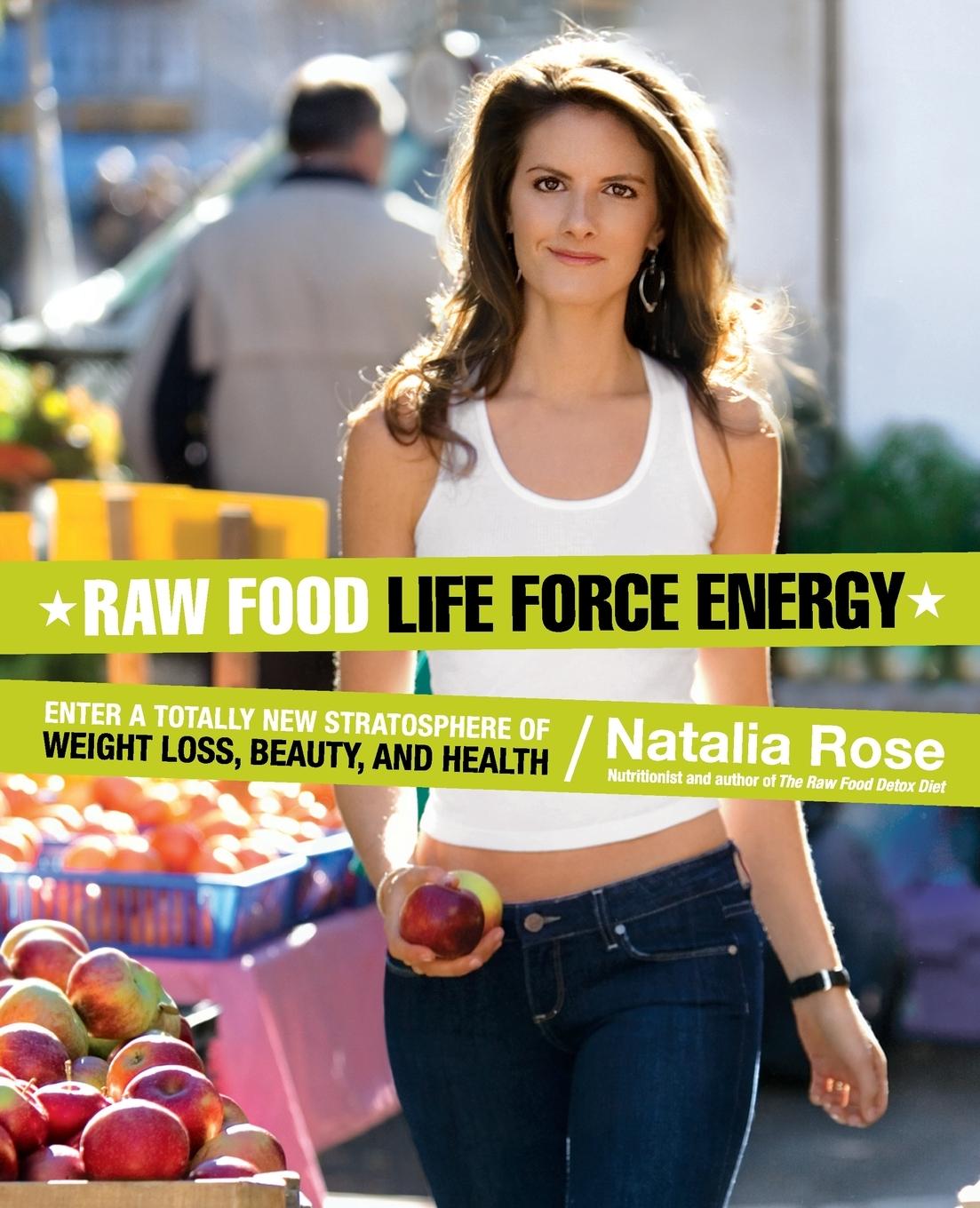 Cover: 9780061344657 | Raw Food Life Force Energy | Natalia Rose | Taschenbuch | Englisch