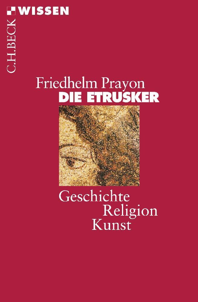 Cover: 9783406598128 | Die Etrusker | Geschichte - Religion - Kunst | Friedhelm Prayon | Buch