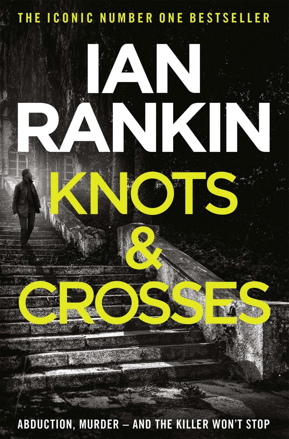 Cover: 9780752883533 | Knots and Crosses | Ian Rankin | Taschenbuch | Detective John Rebus