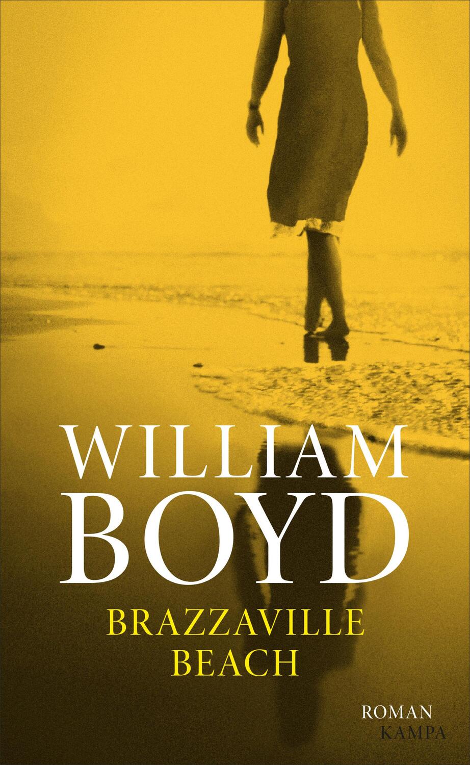 Cover: 9783311100065 | Brazzaville Beach | William Boyd | Taschenbuch | Deutsch | 2019