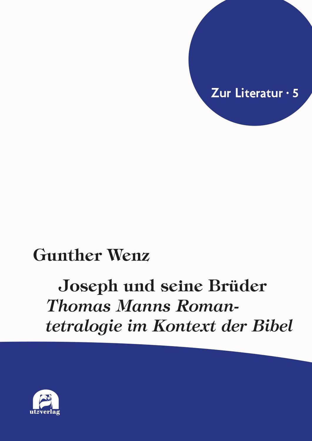 Cover: 9783831649235 | Joseph und seine Brüder | Gunther Wenz | Taschenbuch | Deutsch | 2022
