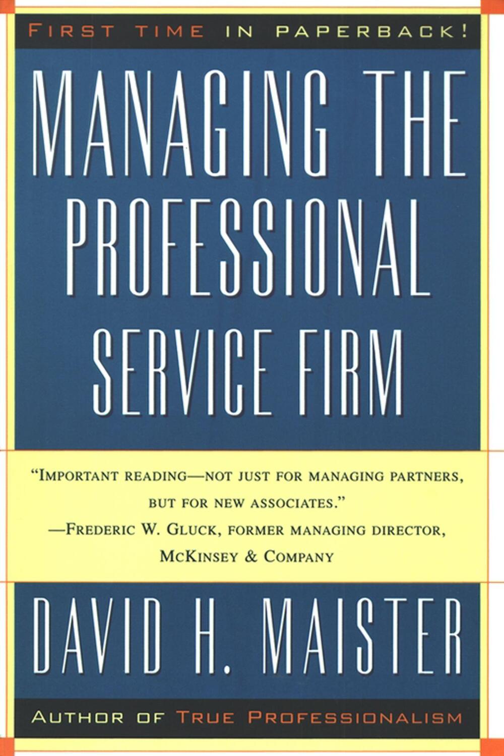 Cover: 9780684834313 | Managing the Professional Service Firm | David H Maister | Taschenbuch