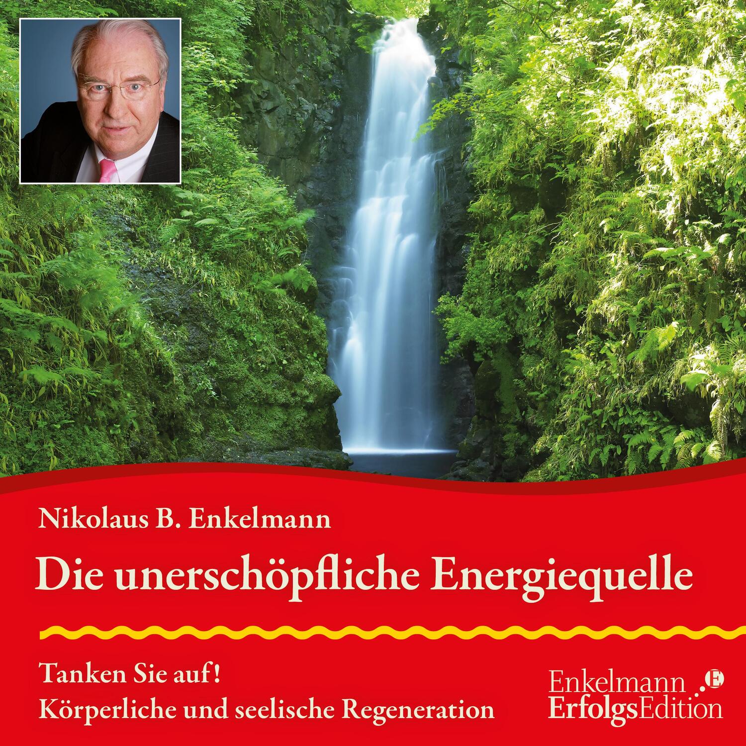 Cover: 9783947942053 | Die unerschöpfliche Energiequelle | Nikolaus B. Enkelmann | Audio-CD